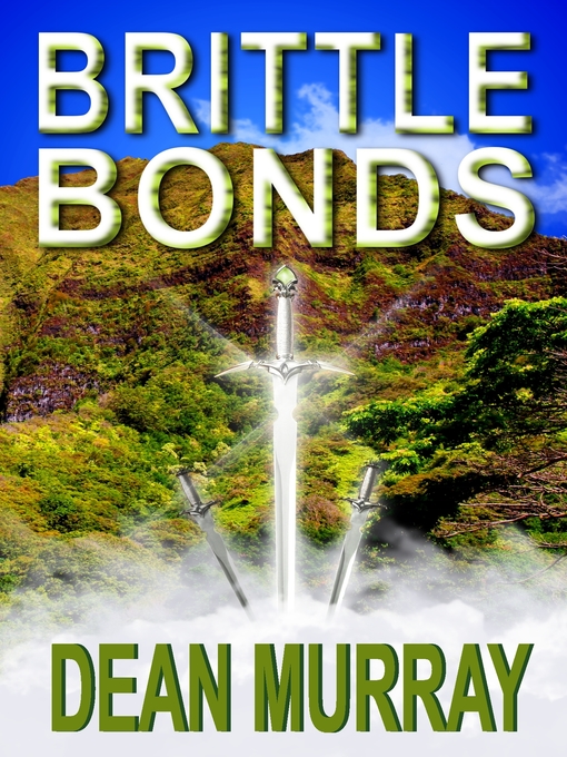 Cover image for Brittle Bonds (The Guadel Chronicles Book 3)
